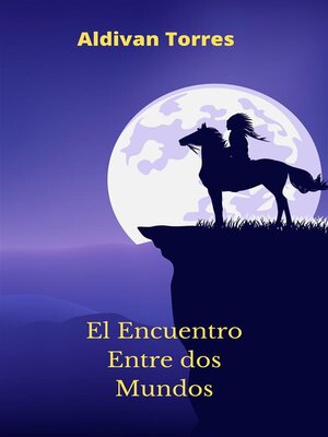 cover image of El Encuentro Entre dos Mundos